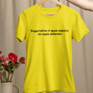 Expectativa é igual paçoca, do nada esfarela